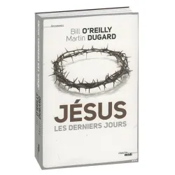 Jésus, les derniers jours