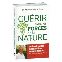 Guérir avec les forces de la nature