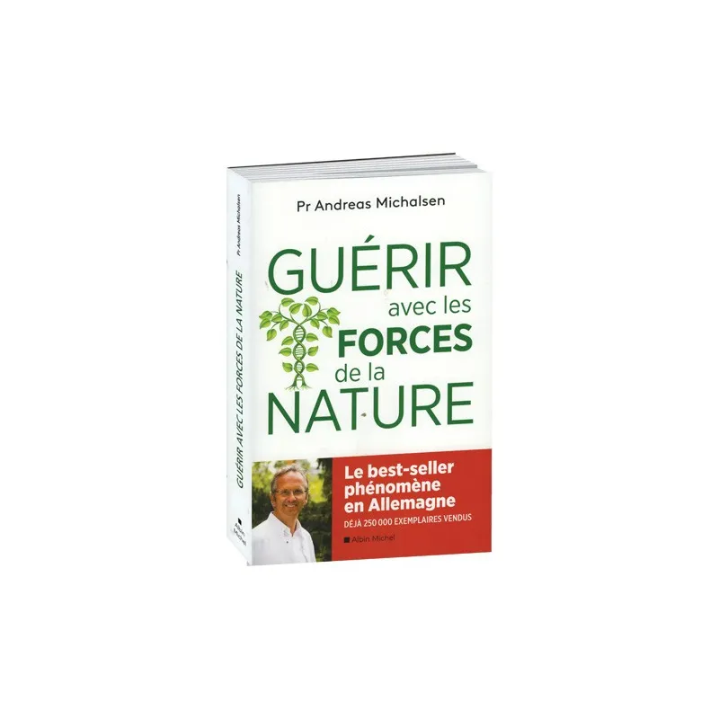 Guérir avec les forces de la nature