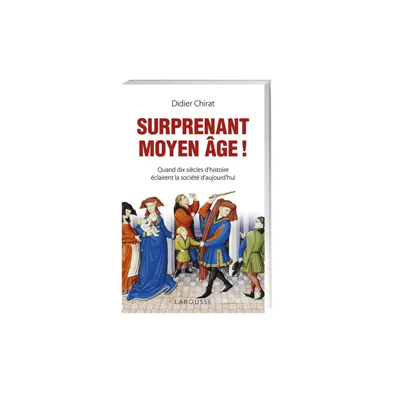 Surprenant Moyen Âge !