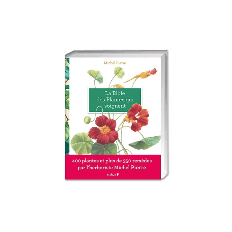 La Bible des Plantes qui soignent