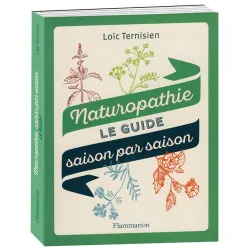 Naturopathie, le guide saison par saison