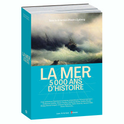 La Mer, 5 000 ans d’histoire