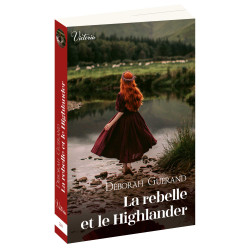 La rebelle et le Highlander