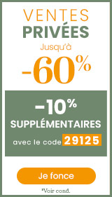 -10% sur les Ventes Privées avec le code 29125