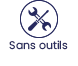 Sans outils