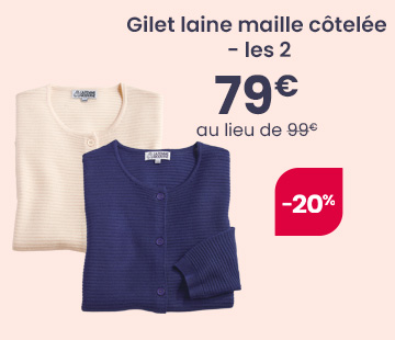 
													Gilet laine maille côtelée - les 2
											